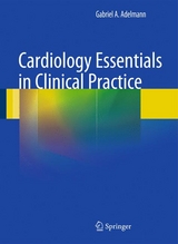 Cardiology Essentials in Clinical Practice -  Gabriel A. Adelmann