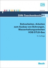 Bohrarbeiten, Arbeiten zum Ausbau von Bohrungen, Wasserhaltungsarbeiten VOB/STLB-Bau