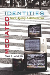 Mediated Identities - Divya McMillin