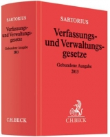 Verfassungs- und Verwaltungsgesetze Gebundene Ausgabe 2013 - Sartorius, Carl