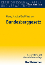 Bundesberggesetz - Reinhart Piens, Hans-Wolfgang Schulte, Stephan Vitzthum