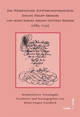 Das Weißenfelser Aufführungsverzeichnis Johann Philipp Kriegers und seines Sohnes Johann Gotthilf Kriegers (1684-1732) - 