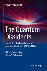 The Quantum Dissidents - Olival Freire Junior