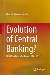 Evolution of Central Banking? - Roland Uittenbogaard