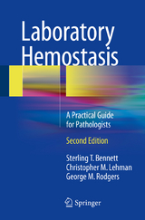 Laboratory Hemostasis - Sterling T. Bennett, Christopher M. Lehman, George M. Rodgers