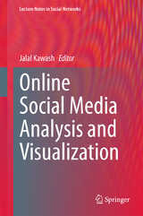 Online Social Media Analysis and Visualization - 