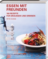 Essen mit Freunden - Pete Evans