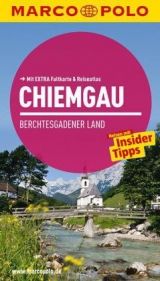 MARCO POLO Reiseführer Chiemgau, Berchtesgadener Land - Annette Rübesamen