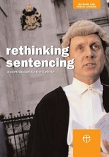 Rethinking Sentencing - Sedgwick, Peter