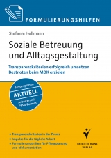 Formulierungshilfen Soziale Betreuung und Alltagsgestaltung - Stefanie Hellmann