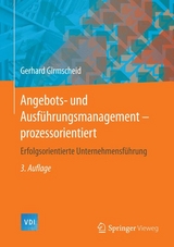 Angebots- und Ausführungsmanagement-prozessorientiert - Gerhard Girmscheid