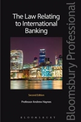 The Law Relating to International Banking - Haynes, Professor Andrew