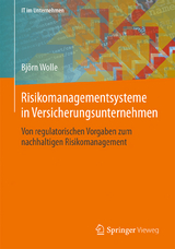 Risikomanagementsysteme in Versicherungsunternehmen - Björn Wolle