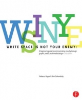 White Space is Not Your Enemy - Hagen, Rebecca; Golombisky, Kim