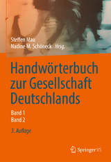 Handwörterbuch zur Gesellschaft Deutschlands - 