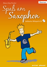 Spaß am Saxophon (für Tenor-Saxophon) - Hans-Jörg Fischer