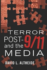 Terror Post 9/11 and the Media - David L. Altheide