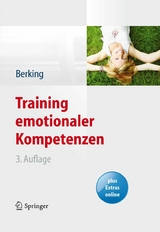 Training emotionaler Kompetenzen - Matthias Berking