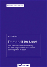 Fremdheit im Sport - Klaus Seiberth