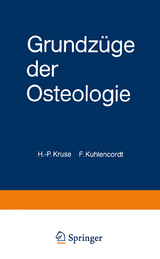 Grundzüge der Osteologie - H.-P. Kruse, F. Kuhlencordt