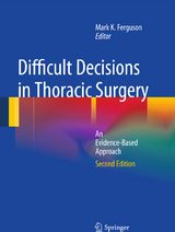 Difficult Decisions in Thoracic Surgery - 