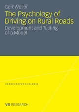 The Psychology of Driving on Rural Roads - Gert Weller