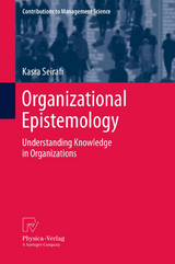 Organizational Epistemology - Kasra Seirafi