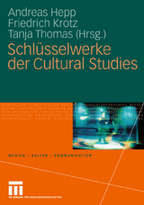 Schlüsselwerke der Cultural Studies - 