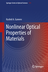 Nonlinear Optical Properties of Materials - Rashid A. Ganeev