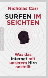 Surfen im Seichten - Nicholas Carr