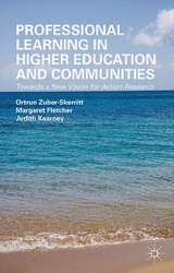 Professional Learning in Higher Education and Communities - O. Zuber-Skerritt, M. Fletcher, J. Kearney