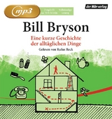 Eine kurze Geschichte der alltäglichen Dinge - Bill Bryson