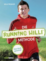 Die Running Willi® Methode - Willi Prokop