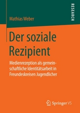 Der soziale Rezipient - Mathias Weber