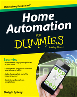 Home Automation For Dummies -  Dwight Spivey