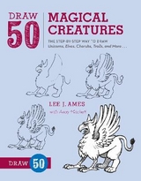 Draw 50 Magical Creatures - Ames, L