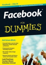 Facebook für Dummies - Leah Pearlman, Carolyn Abram, Sebastian Schroer