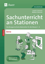 Sachunterricht an Stationen Spezial Sinne - Sandra Sommer, Markus Sommer