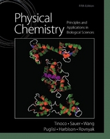 Physical Chemistry - Tinoco, Ignacio; Sauer, Kenneth; Wang, James; Puglisi, Joseph; Harbison, Gerard