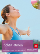 Richtig Atmen - Schweppe, Ronald; Grasberger, Delia