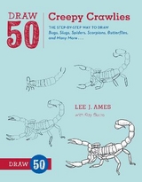 Draw 50 Creepy Crawlies - Ames, Lee J.; Burns, Ray