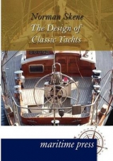 The Design of Classic Yachts - Skene, Norman