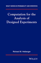 Computation for the Analysis of Designed Experiments - Richard Heiberger