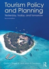 Tourism Policy and Planning - Edgell, Sr., David L.; Swanson, Jason R.