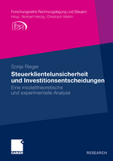 Steuerklientelunsicherheit und Investitionsentscheidungen - Sonja Rieger