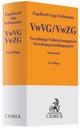 Verwaltungs-Vollstreckungsgesetz, Verwaltungszustellungsgesetz - Schlatmann, Arne; Engelhardt, Hanns