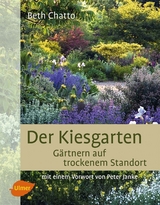 Der Kiesgarten - Chatto, Beth