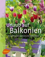 Urlaub auf Balkonien - Faßmann, Natalie; Kratz, Monika