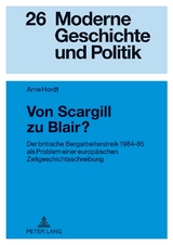 Von Scargill zu Blair? - Arne Hordt