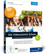 Die Videoschnitt-Schule - Axel Rogge